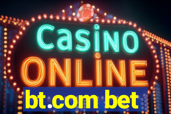 bt.com bet
